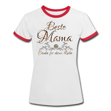 geburtstagsgeschenke mama T-Shirt - Beste Mama ..Danke für..