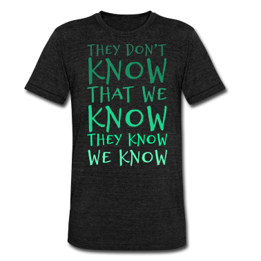 geburtstagsgeschenke mama T-Shirt - They Dont Know ThatWe Know Bester Freund