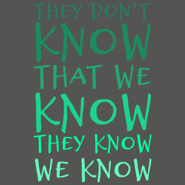 Motiv They Dont Know ThatWe Know Bester Freund