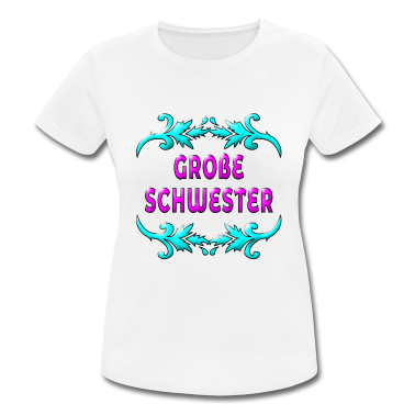 geburtstagsgeschenke mama T-Shirt - GROSSE SCHWESTER GEBURTSTAGSGESCHENKE