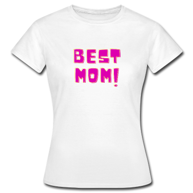 geburtstagsgeschenke mama T-Shirt - Muttertagsgeschenk - beste Mama - Beste Mama!