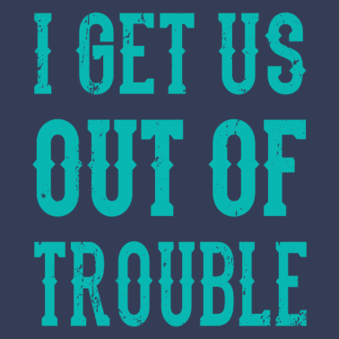 Motiv I Get Us Out Of Trouble Beste Freundin