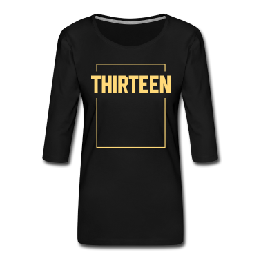 geburtstagsgeschenke mama T-Shirt - Dreizehn wird 13 - Geburtstagsgeschenk