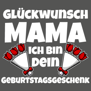 Motiv Mama Geburtstag I Mama Geburtstagsgeschenk I Mutte