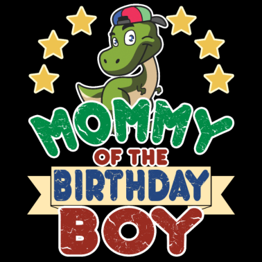 Motiv Mama des Geburtstagsjungen lustige Geburtstagsgeschenk
