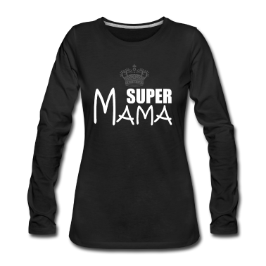 geburtstagsgeschenke mama Langarmshirt - Super Mama Mutter Geburtstagsgeschenk Idee