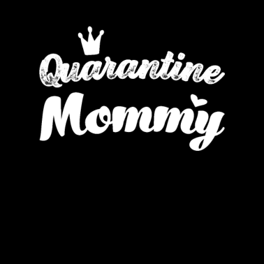 Motiv Quarantäne Mama beste Mama der Welt Mutti Mutter