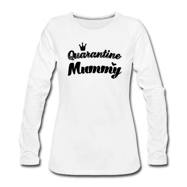 geburtstagsgeschenke mama Langarmshirt - Quarantäne Mama beste Mama der Welt Mutti Mutter