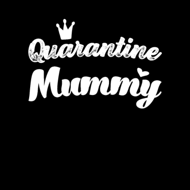 Motiv Quarantäne Mama beste Mama der Welt Mutti Mutter