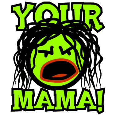 Motiv Dein Mama T-Shirt - Cartoon T-Shirt