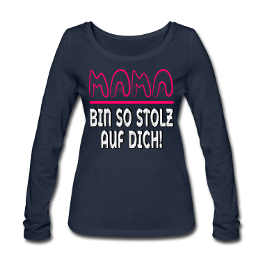 geburtstagsgeschenke mama Langarmshirt - MAMA Bin so stolz auf Dich Mutter Geschenke Spruch