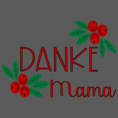 Motiv DANKE MAMA WINTERBILDER STECHPALMENGEWÄCHSE