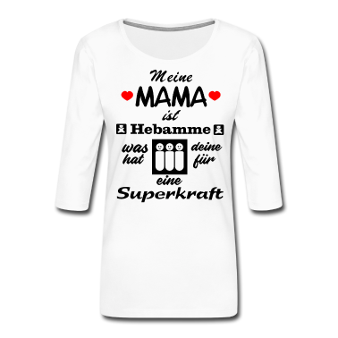 geburtstagsgeschenke mama Langarmshirt - meine MAMA ist HEBAMME