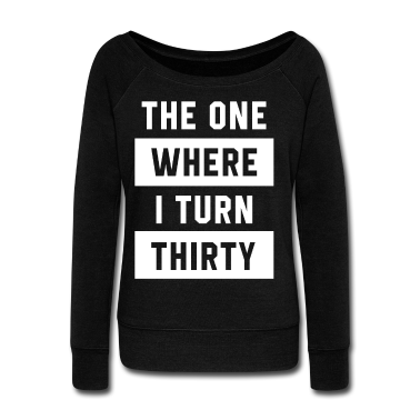 geburtstagsgeschenke mama Langarmshirt - Der, wo ich dreißig werde - Geburtstagsgeschenk