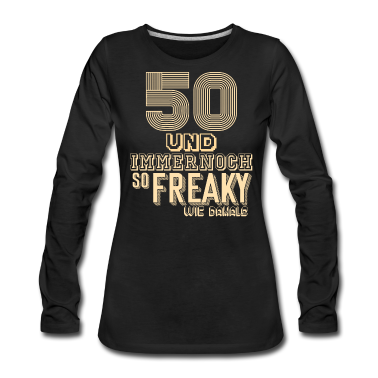 geburtstagsgeschenke mama Langarmshirt - Geburtstagsgeschenk zum 50. Geburtstag