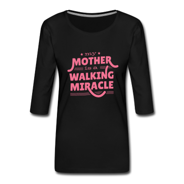 geburtstagsgeschenke mama Langarmshirt - Meine Mutter ist ein wandelndes Wunder Mama