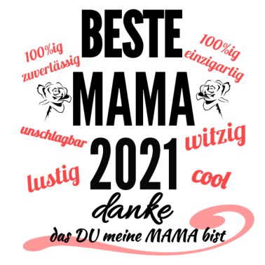 Motiv Beste Mama 2021..