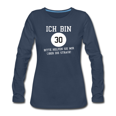 geburtstagsgeschenke mama Langarmshirt - 30 Jahre Geburtstagsgeschenk