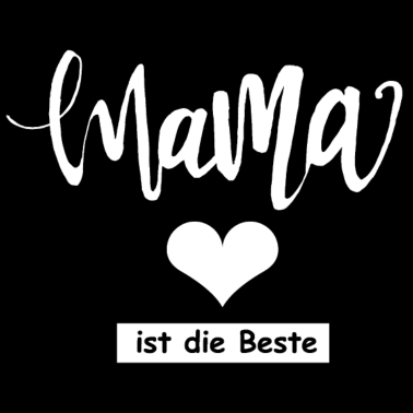 Motiv Die beste Mama der Welt Geschenkidee