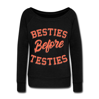 geburtstagsgeschenke mama Langarmshirt - Besties before Testies Beste Freundin Freundschaft
