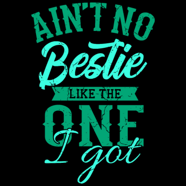 Motiv Aint No Bestie Beste Freundin Freundschaft Sprüche