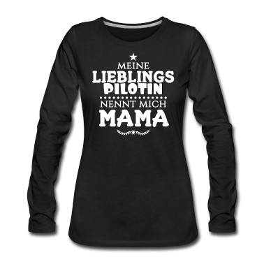 geburtstagsgeschenke mama Langarmshirt - Pilotin Tochter Flugzeug Mama Muttertag Geschenk