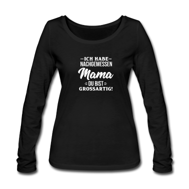 geburtstagsgeschenke mama Langarmshirt - Mama, du bist grossartig! Mama Muttertag Geschenk