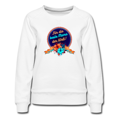 geburtstagsgeschenke mama Pullover - BESTE MAMA DER WELT - GEBURTSTAGSGESCHENK - MUTTER