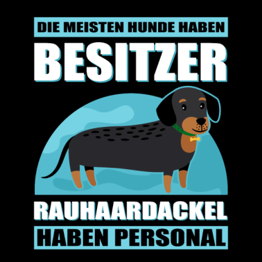 Motiv Rauhaardackel Dachshund | Hundebesitzer Geschenk