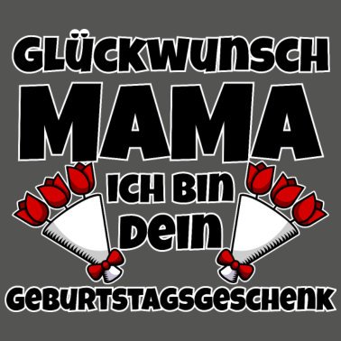 Motiv Mama Geburtstag I Mama Geburtstagsgeschenk I Mama