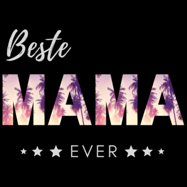 Motiv beste Mama Geburtstagsgeschenk für Mama