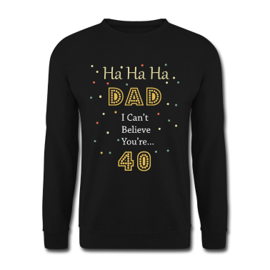 geburtstagsgeschenke mama Pullover - 40. Geburtstagsgeschenk für Papa Mama