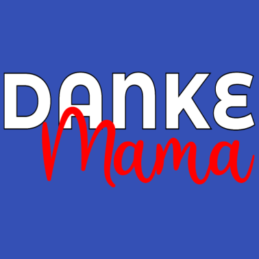 Motiv Danke Mama Geburtstagsgeschenke Muttertag Mutter