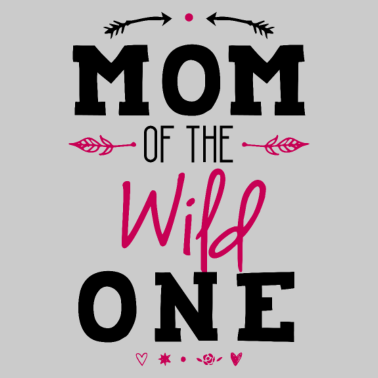Motiv Mama der wilden ein niedlich1. Geburtstagsgeschenk für Sie