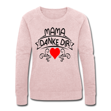geburtstagsgeschenke mama Pullover - MUTTERTAGSGESCHENKE MAMA DANKE DIR HERZ