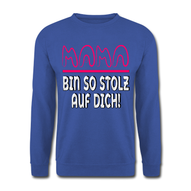 geburtstagsgeschenke mama Pullover - MAMA Bin so stolz auf Dich Mutter Geschenke Spruch