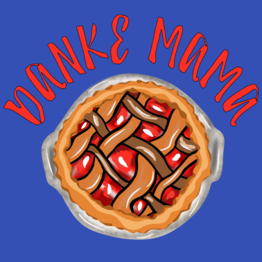 Motiv Danke MAMA AMERIKANISCH PIE MUTTERTAG THANKSGIVING
