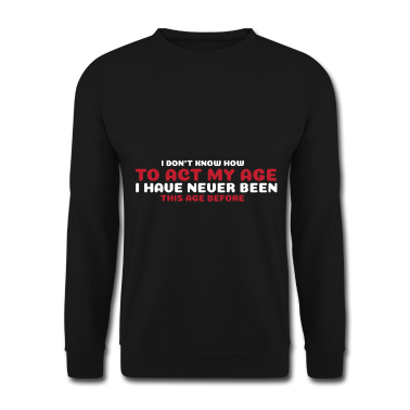 geburtstagsgeschenke mama Pullover - Ich War Noch Nie So Alt Geburtstagsgeschenk