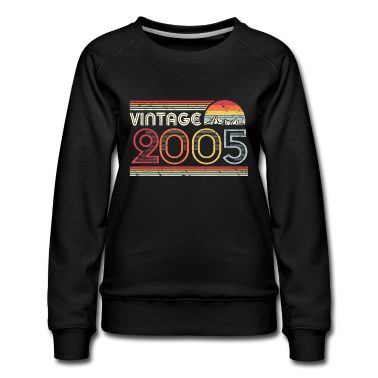 geburtstagsgeschenke mama Pullover - 2005 Vintage Geburtstagsgeschenk