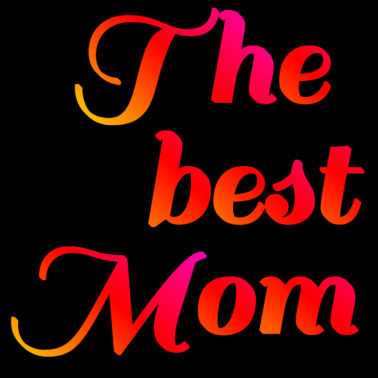 Motiv The best mom, schenken mama, Muttertag