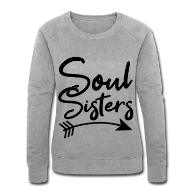 geburtstagsgeschenke mama Pullover - Soul Sisters Beste Freundin Freundschaft Sprüche