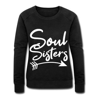 geburtstagsgeschenke mama Pullover - Soul Sisters Beste Freundin Freundschaft Sprüche