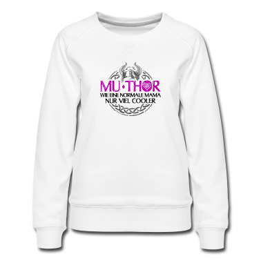 geburtstagsgeschenke mama Pullover - Muthor Wikinger Mama stolze Mutter & Wikingerfrau