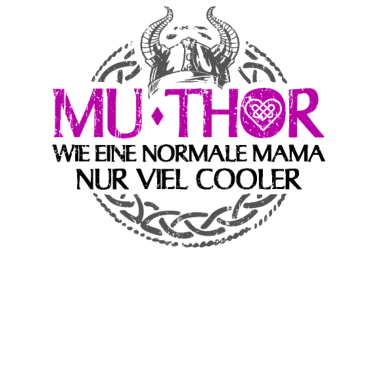 Motiv Muthor Wikinger Mama stolze Mutter & Wikingerfrau