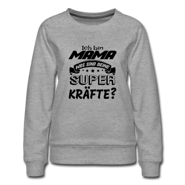 geburtstagsgeschenke mama Pullover - Ich bin Mama was sind deine Superkräfte? Geschenk