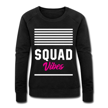 geburtstagsgeschenke mama Pullover - Squad Vibes - Geburtstagsgeschenk