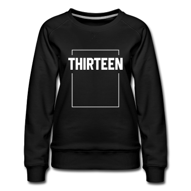 geburtstagsgeschenke mama Pullover - Dreizehn wird 13 - Geburtstagsgeschenk