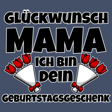 Motiv Mama Geburtstag I Mama Geburtstagsgeschenk I Mama