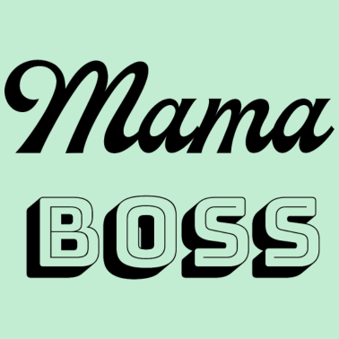 Motiv Mama Boss - Mama Boss