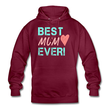 geburtstagsgeschenke mama Hoodie - Best Mum Ever Geburtstagsgeschenk für Mama